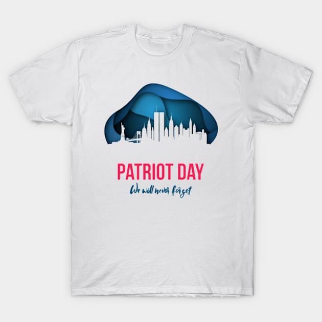 Patriot day gift T-Shirt by Genio01